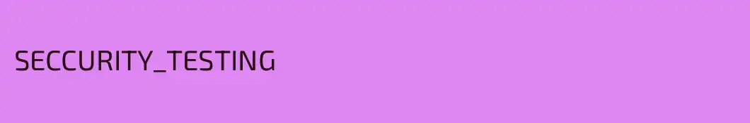 SECCURITY_TESTING