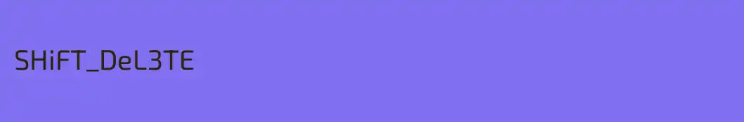 SHiFT_DeL3TE