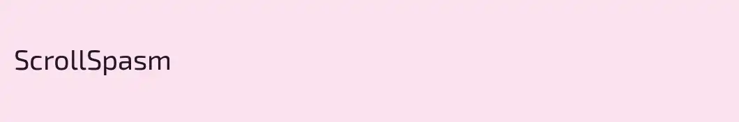 ScrollSpasm