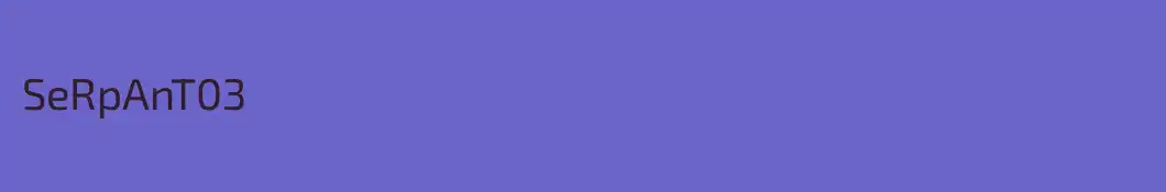 SeRpAnT03