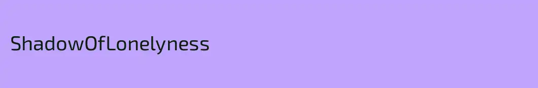 ShadowOfLonelyness