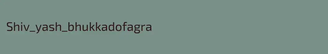 Shiv_yash_bhukkadofagra