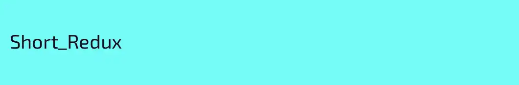 Short_Redux