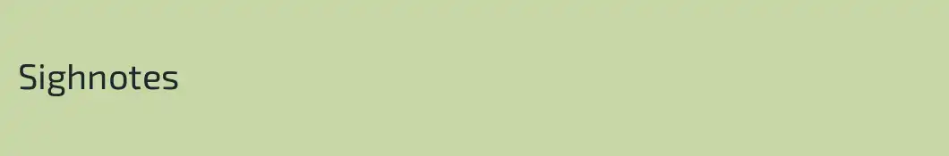 Sighnotes