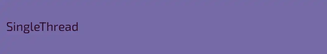 SingleThread
