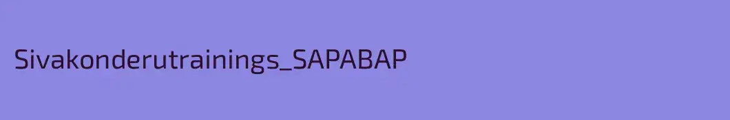 Sivakonderutrainings_SAPABAP