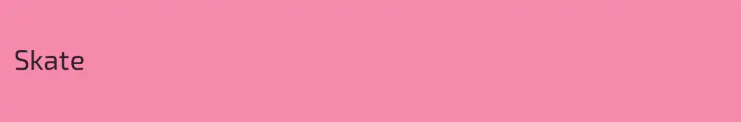 Skate