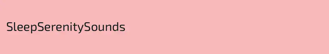 SleepSerenitySounds