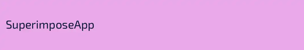 SuperimposeApp