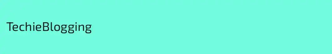 TechieBlogging