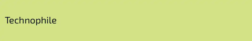 Technophile