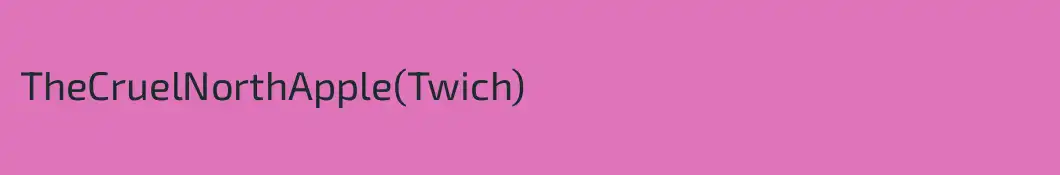 TheCruelNorthApple(Twich)