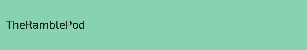 TheRamblePod