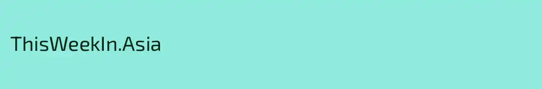 ThisWeekIn.Asia