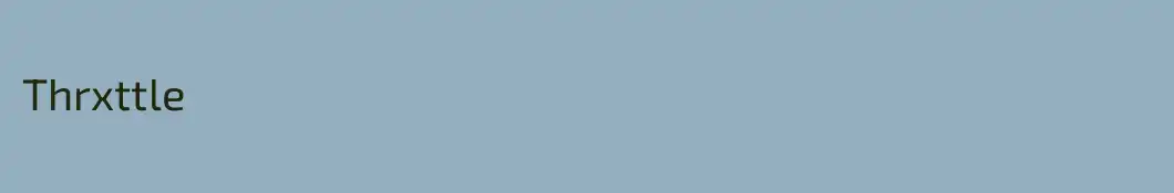 Thrxttle