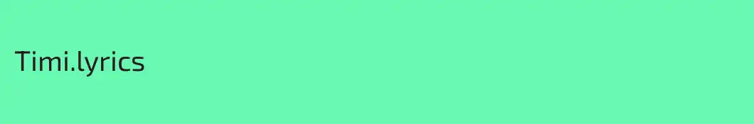 Timi.lyrics