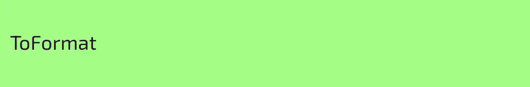 ToFormat