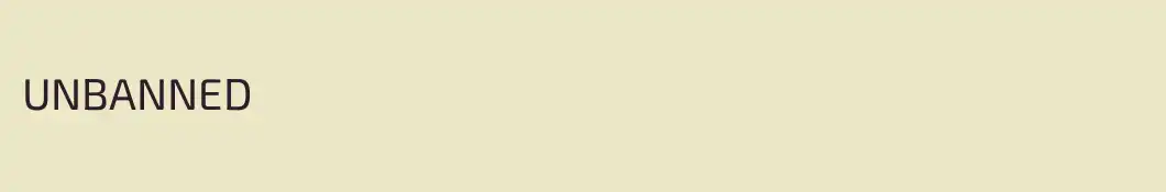 UNBANNED