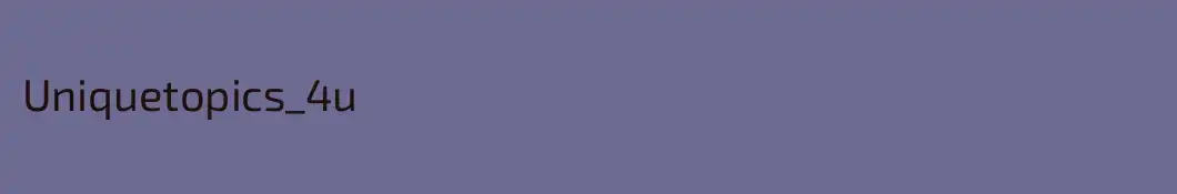 Uniquetopics_4u