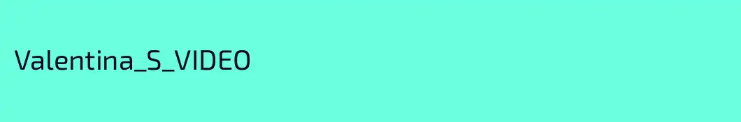 Valentina_S_VIDEO