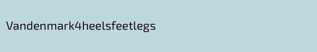 Vandenmark4heelsfeetlegs