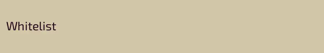 Whitelist