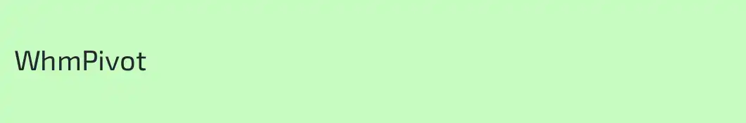 WhmPivot