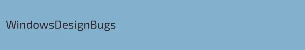 WindowsDesignBugs
