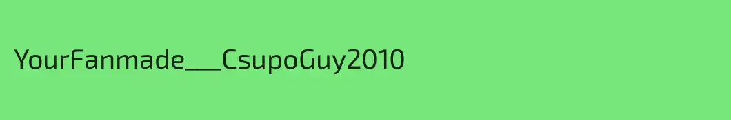 YourFanmade___CsupoGuy2010