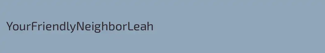 YourFriendlyNeighborLeah