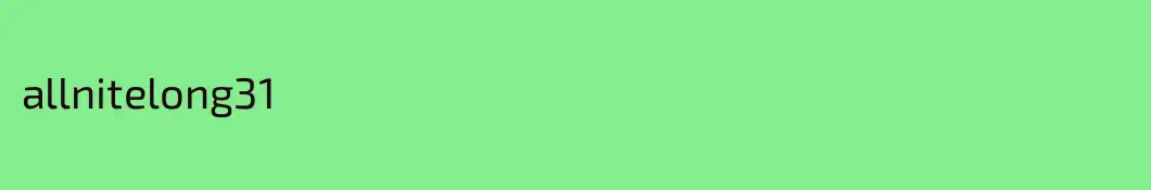 allnitelong31