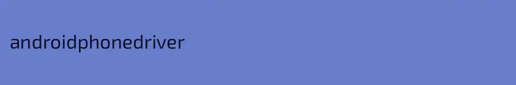 androidphonedriver