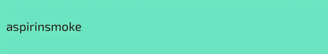 aspirinsmoke