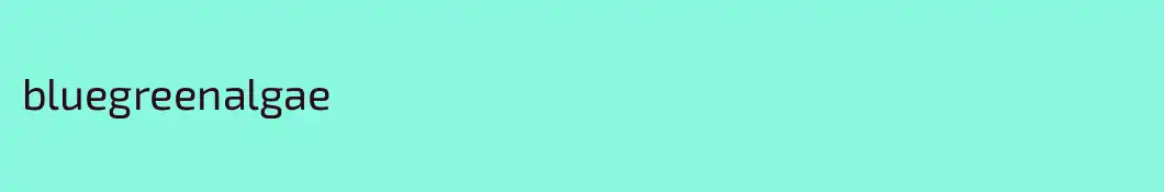 bluegreenalgae