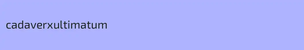 cadaverxultimatum