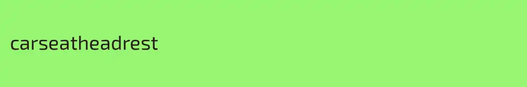 carseatheadrest