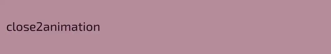 close2animation