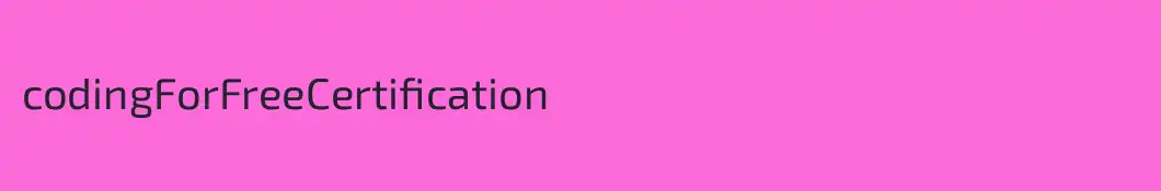 codingForFreeCertification