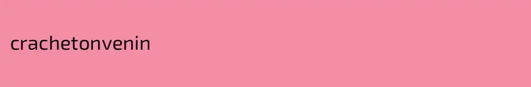crachetonvenin
