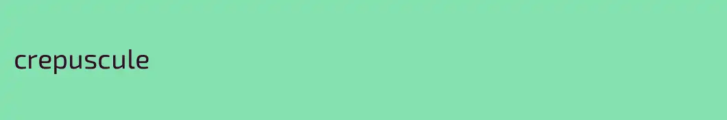 crepuscule