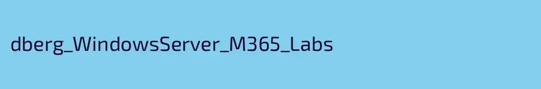 dberg_WindowsServer_M365_Labs