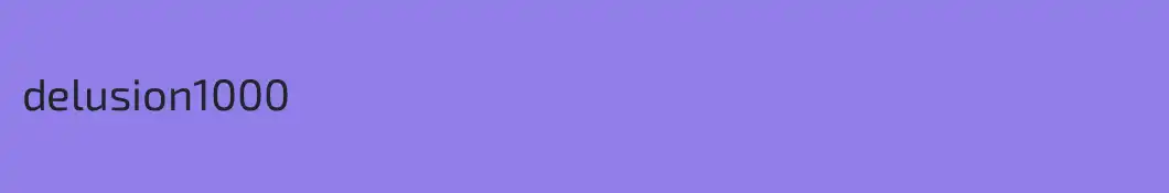 delusion1000