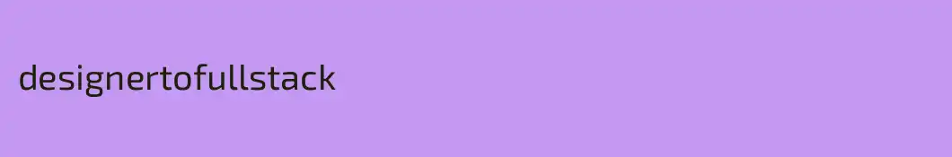 designertofullstack