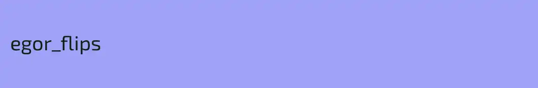 egor_flips
