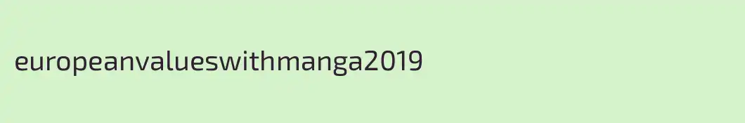 europeanvalueswithmanga2019