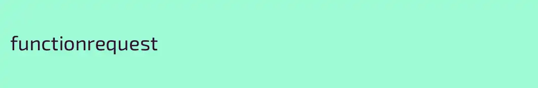 functionrequest