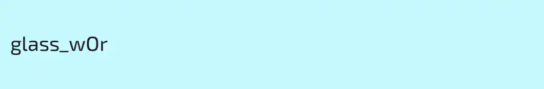 glass_wOr