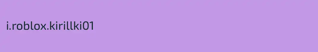 i.roblox.kirillki01