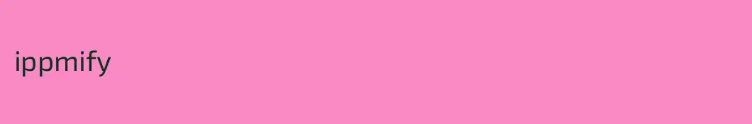 ippmify