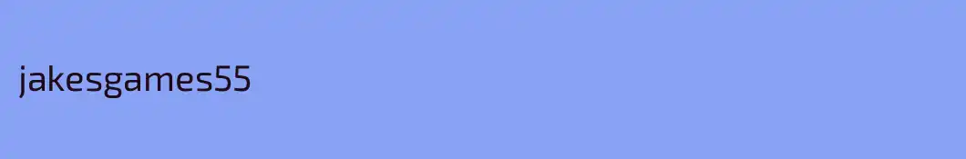 jakesgames55